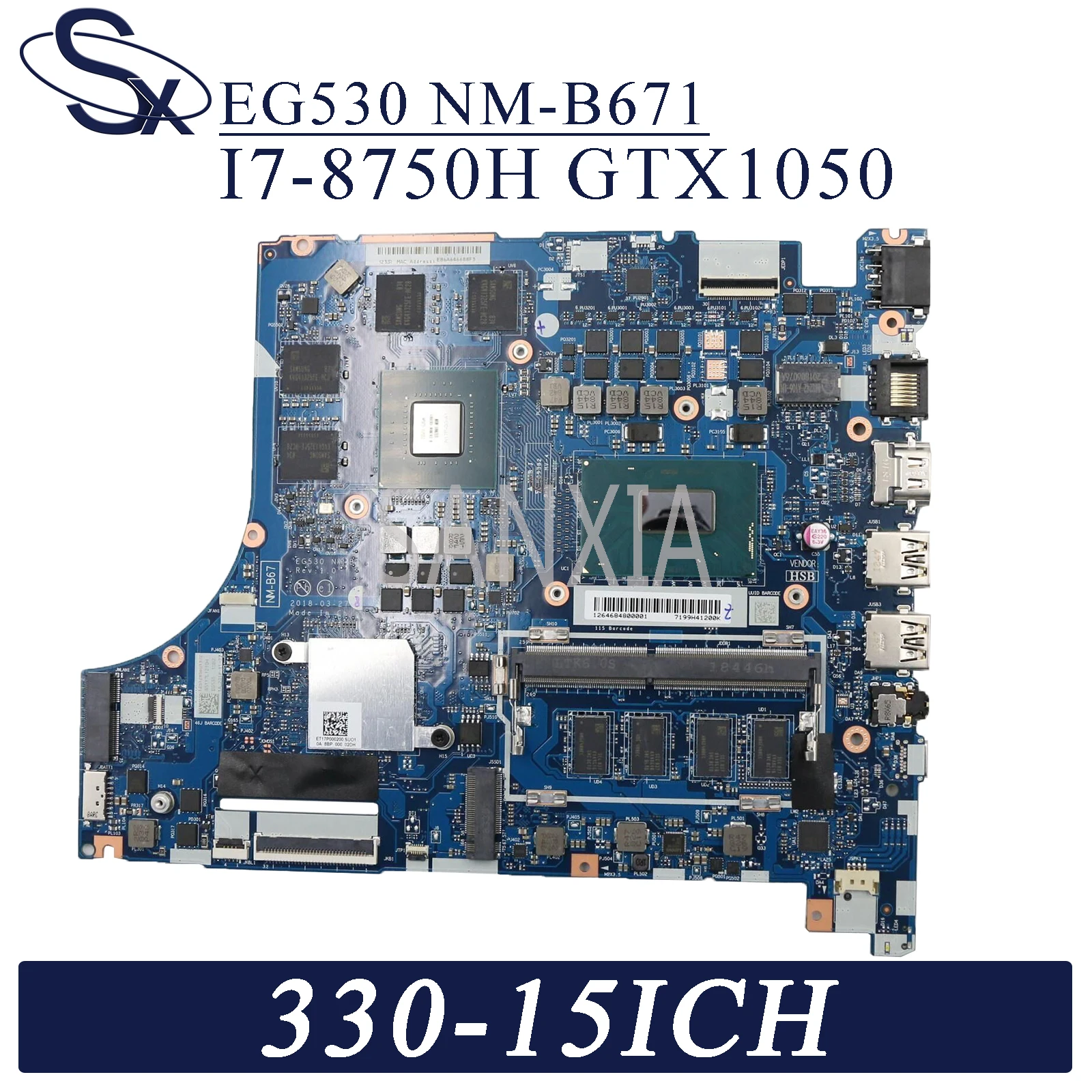 KEFU EG530 NM-B671 Prenosni računalnik z matično ploščo za Lenovo IdeaPad 330-15ICH original mainboard 4 GB-RAM I7-8750H GTX1050