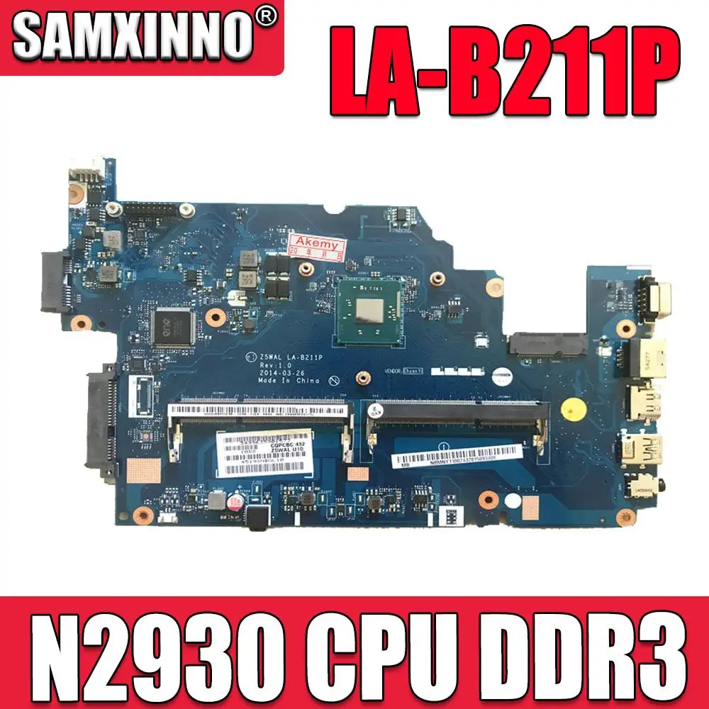 E5-511 motherboard mainboard za Acer prenosnik Z5WAL LA-B211P Rev:1.0 NBMPL11001 s CPU:N2930 DDR3 test OK