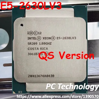 Original Intel Xeon QS različica E5 2630LV3 CPU 8-core 1.80 GHZ 20 MB 22-nanometrske LGA2011-3 E5 2630L V3 procesor brezplačna dostava E5-2630L V3